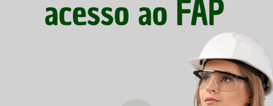 Modificação do acesso ao FAP